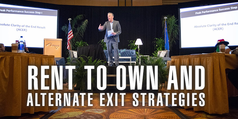 Rent To Own And Alternate Exit Strategies