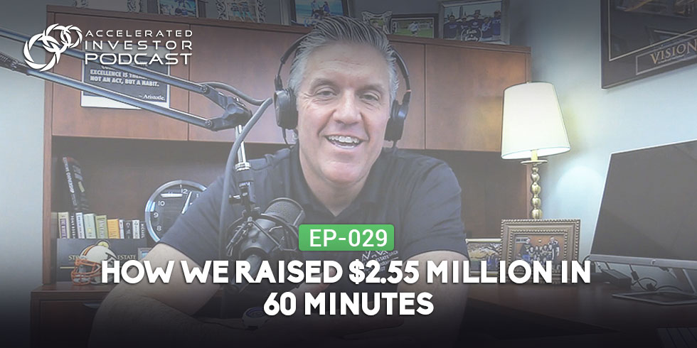 #029: How We Raised $2.55 Million in 60 Minutes