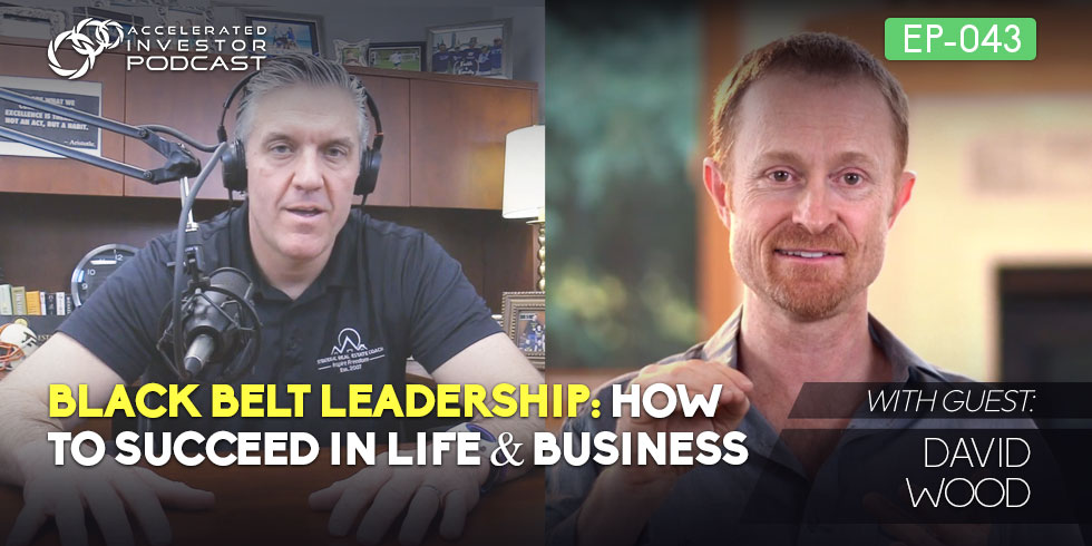 #043: Black Belt Leadership: How to Succeed in Life & Business