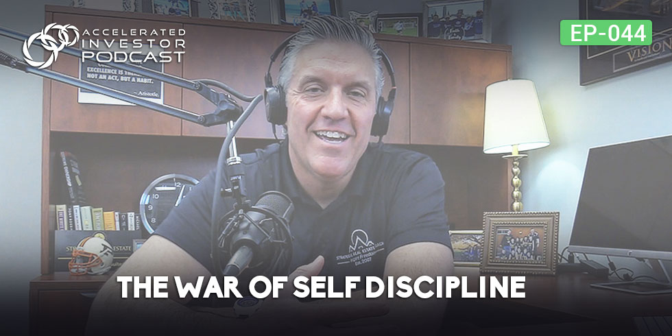 #044: The War of Self Discipline