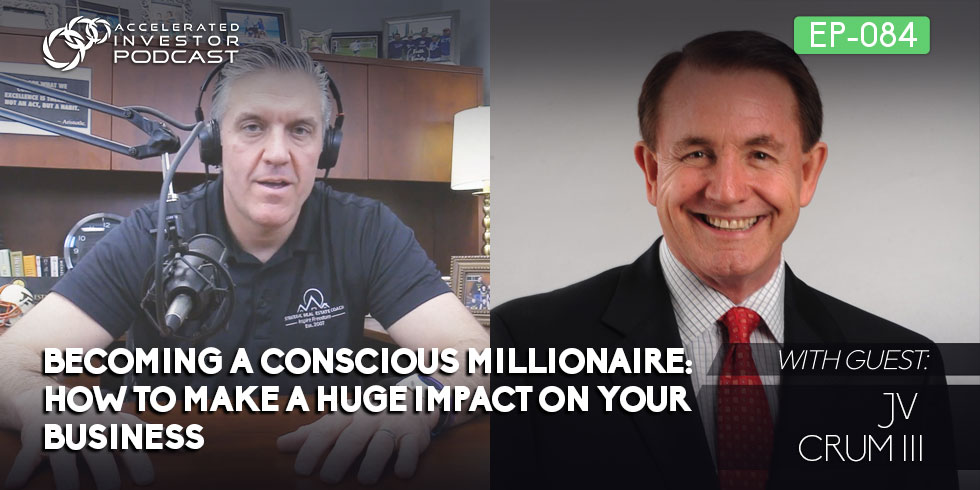 #084: Becoming a Conscious Millionaire: How to Make a HUGE Impact on Your Business