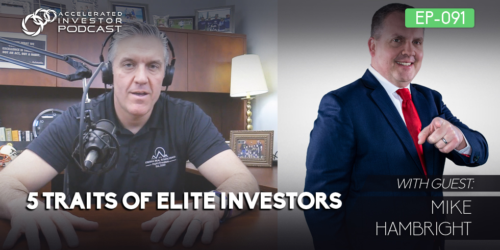 #091: 5 Traits of Elite Investors