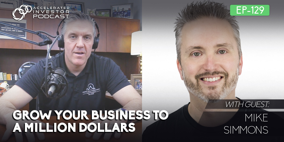 #129: Grow Your Business to a Million Dollars