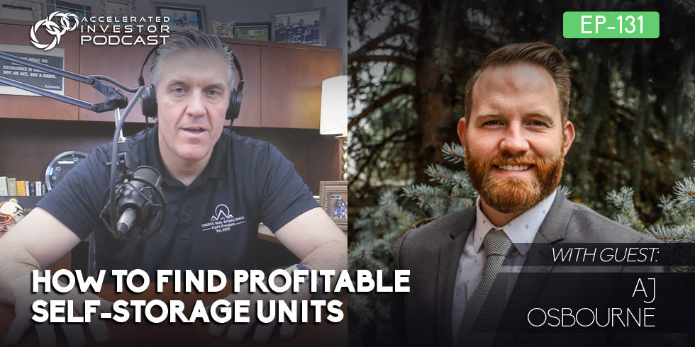 #131: How to Find Profitable Self-Storage Units