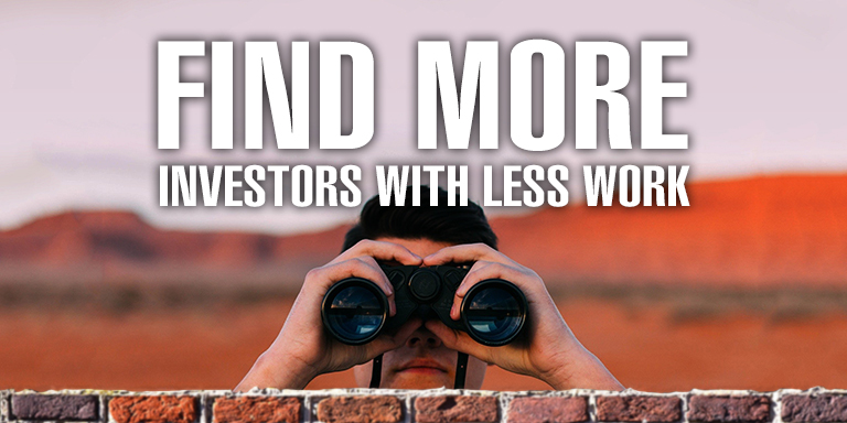Find More Investors with Less Work