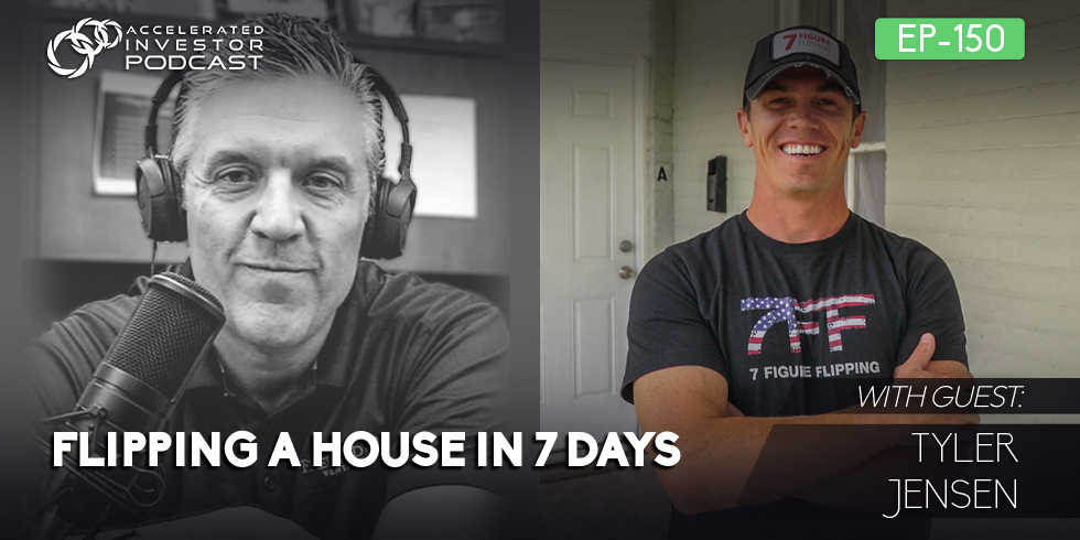 #150: Flipping a House in 7 Days