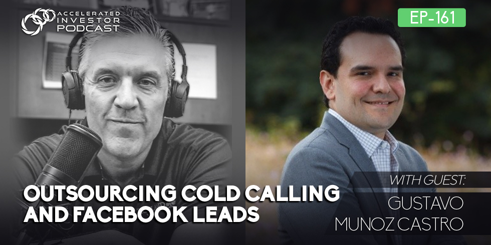 #161: Outsourcing Cold Calling and Facebook Leads