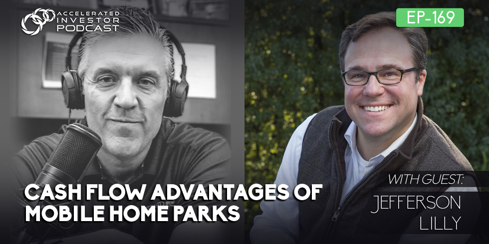 #169: Cash Flow Advantages of Mobile Home Parks