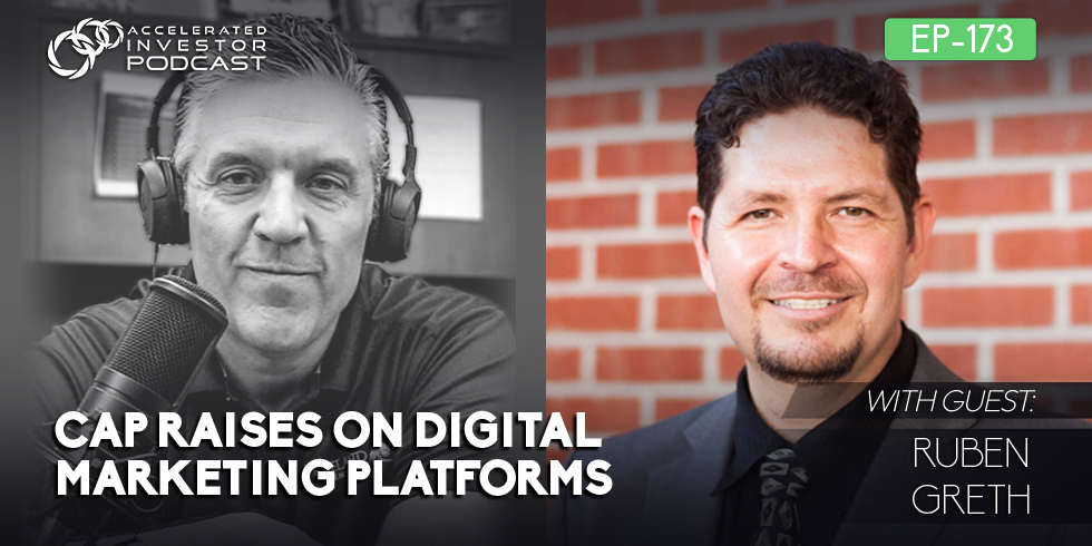 #173: Cap Raises on Digital Marketing Platforms