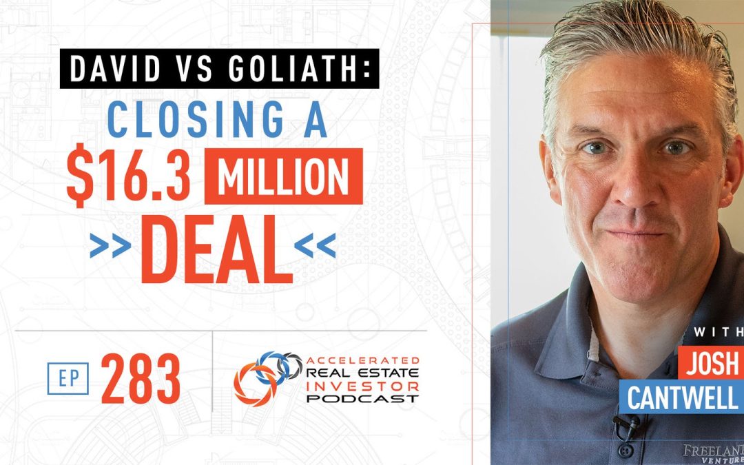 David vs Goliath: Closing a $16.3M Deal – EP 283