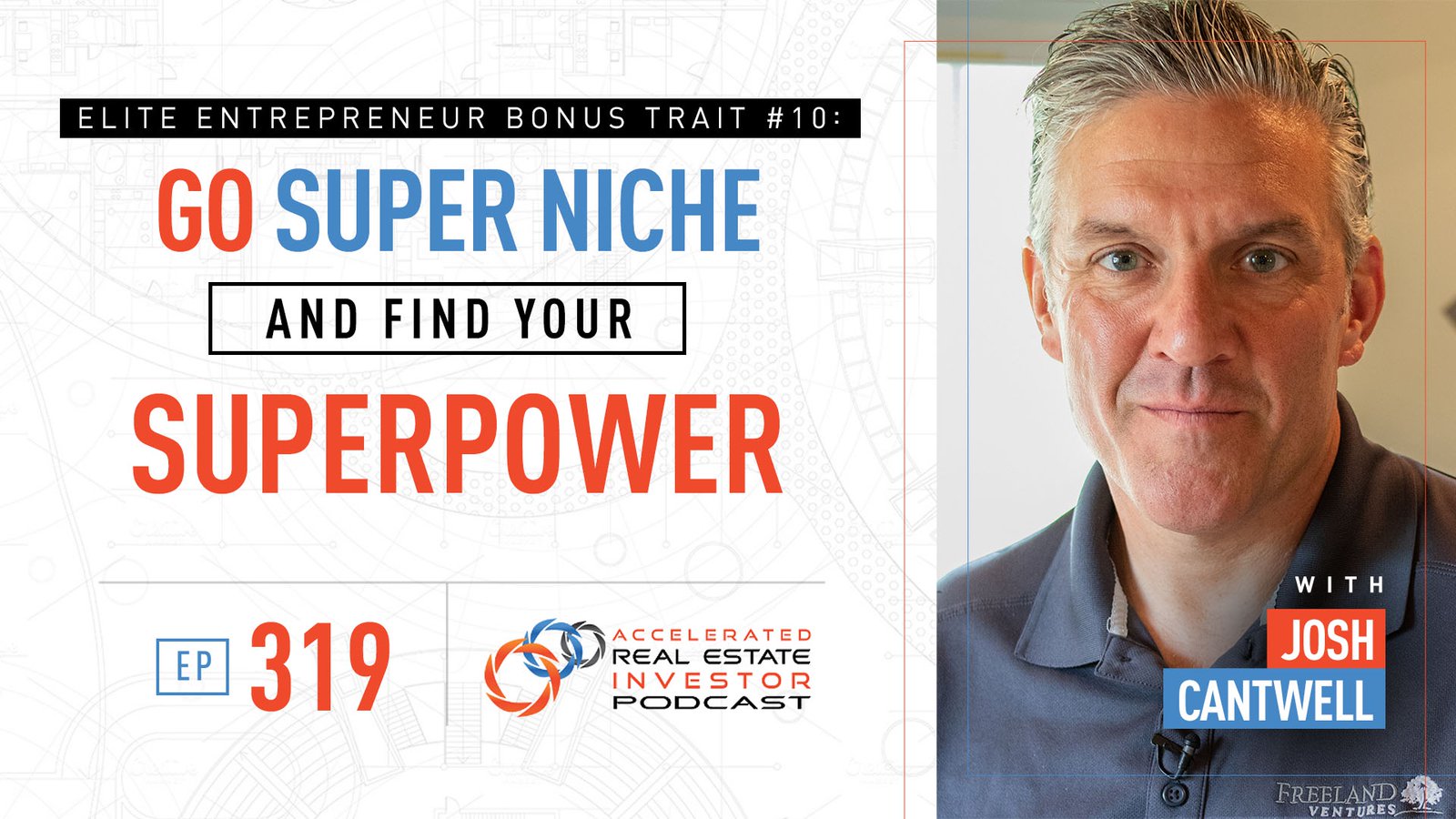 Josh Cantwell super niche superpower