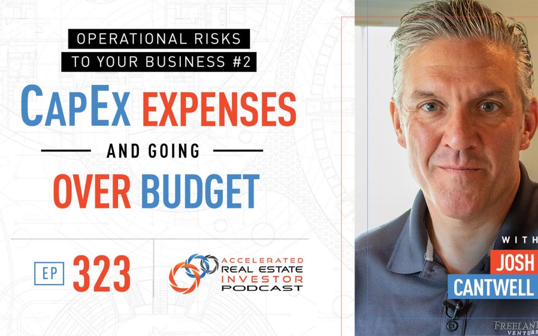 CapEx Expenses and Going Over Budget: Operational Risks to Your Business #2