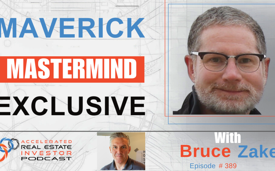 Real estate investor shares journey and success: Insights from Bruce Zake – Ep 389